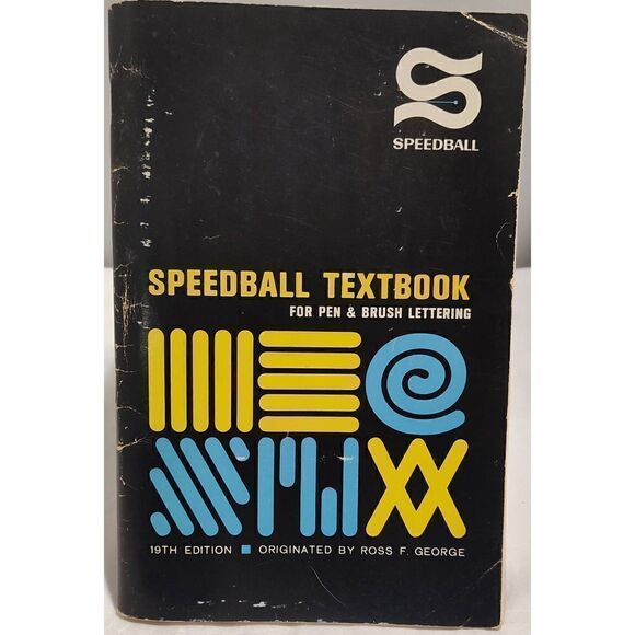 Speedball Textbook for Pen & Brush Lettering by Ross F. George 19th Ed. 1965 SC - Picture 1 of 3